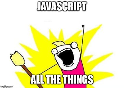 Javascript all the things